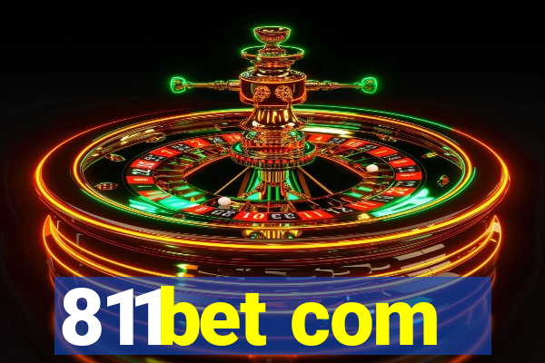 811bet com